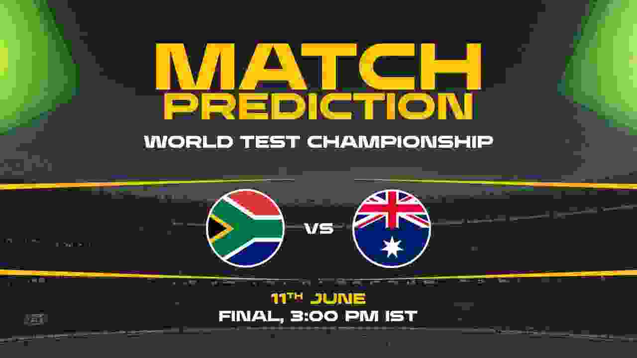 WTC FInals: SA vs AUS Prediction
