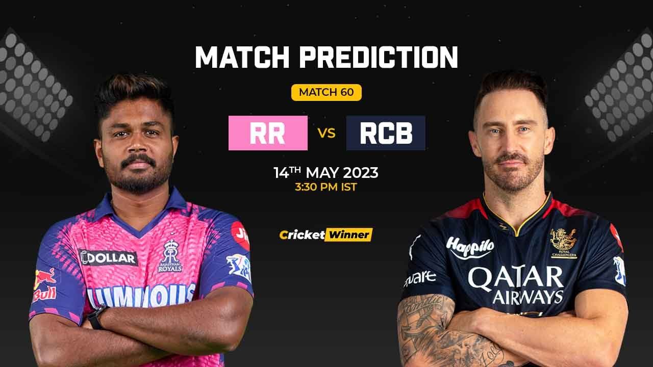 RR vs RCB Match Prediction- Who Will Win Today’s IPL Match Between Rajasthan Royals and Royal Challengers Bangalore, IPL 2023, Match 60