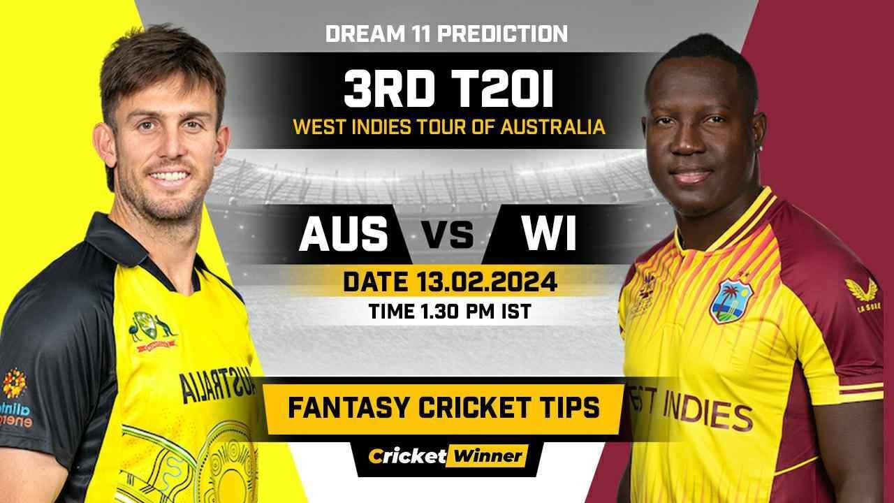 AUS vs WI Dream11 Prediction, Fantasy Cricket Tips, Probable Playing XI, Pitch Report & Injury Updates For 3rd T20I