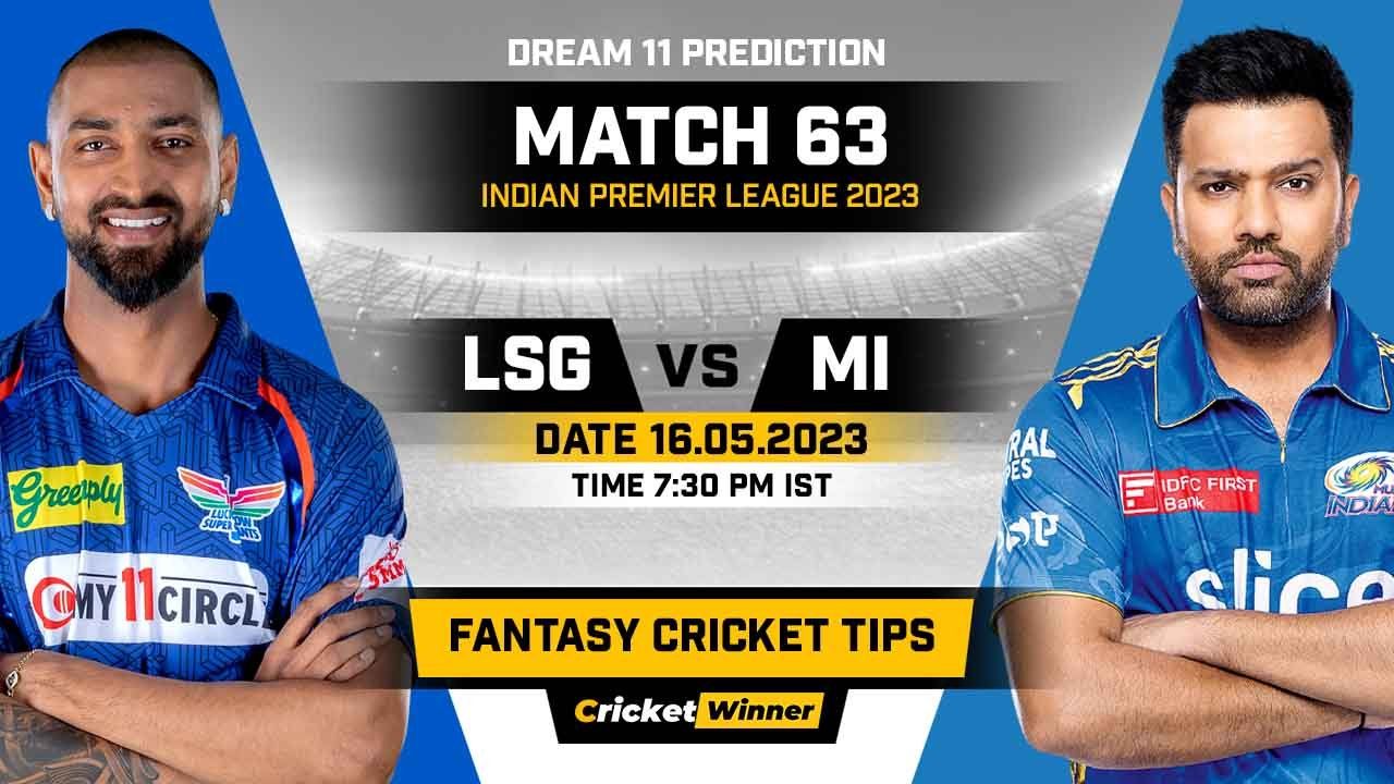 LSG vs MI Dream11 Prediction, Fantasy Cricket Tips, Probable Playing XI, Pitch Report & Injury Updates For 63th Match