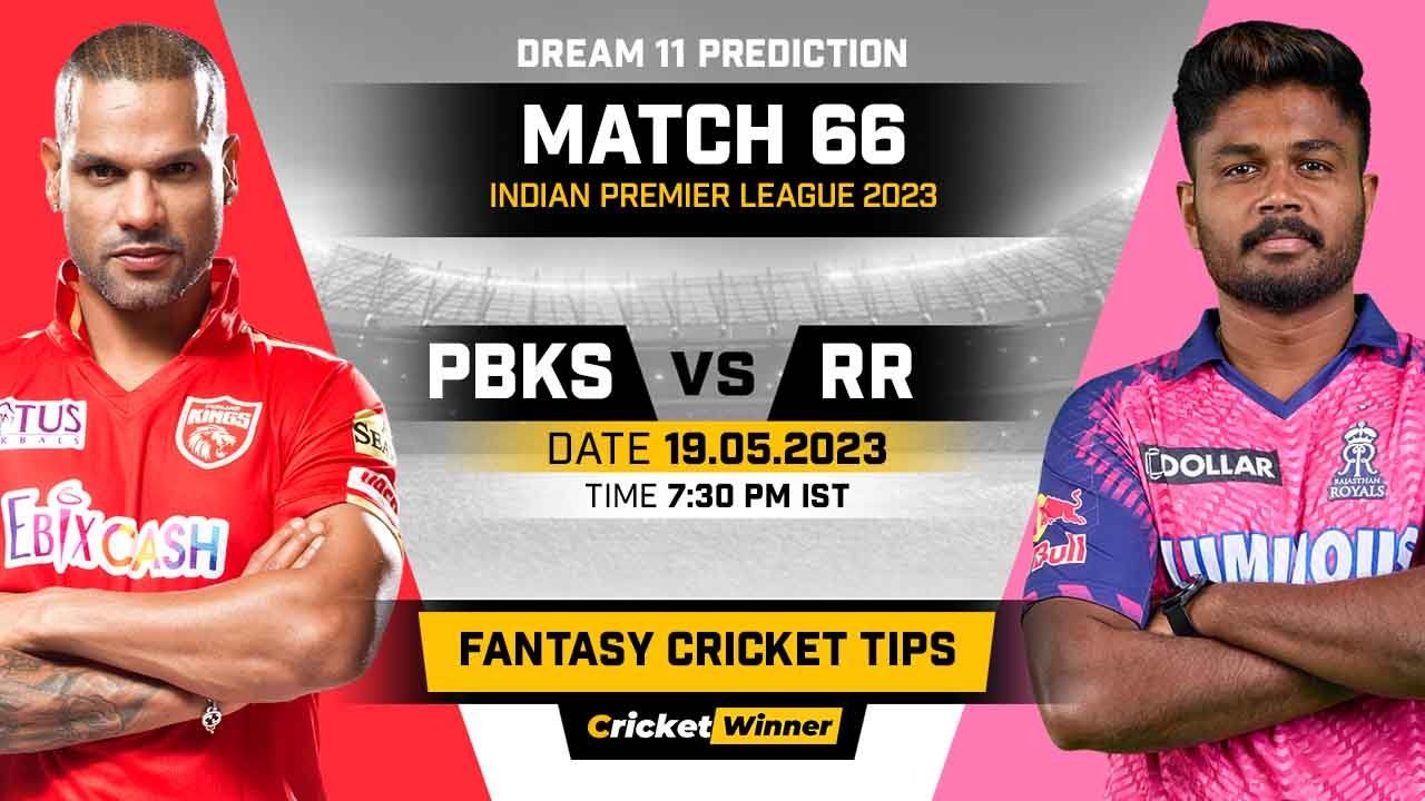 PBKS vs RR Dream11 Prediction, Fantasy Cricket Tips, Probable Playing XI, Pitch Report & Injury Updates For 66th Match