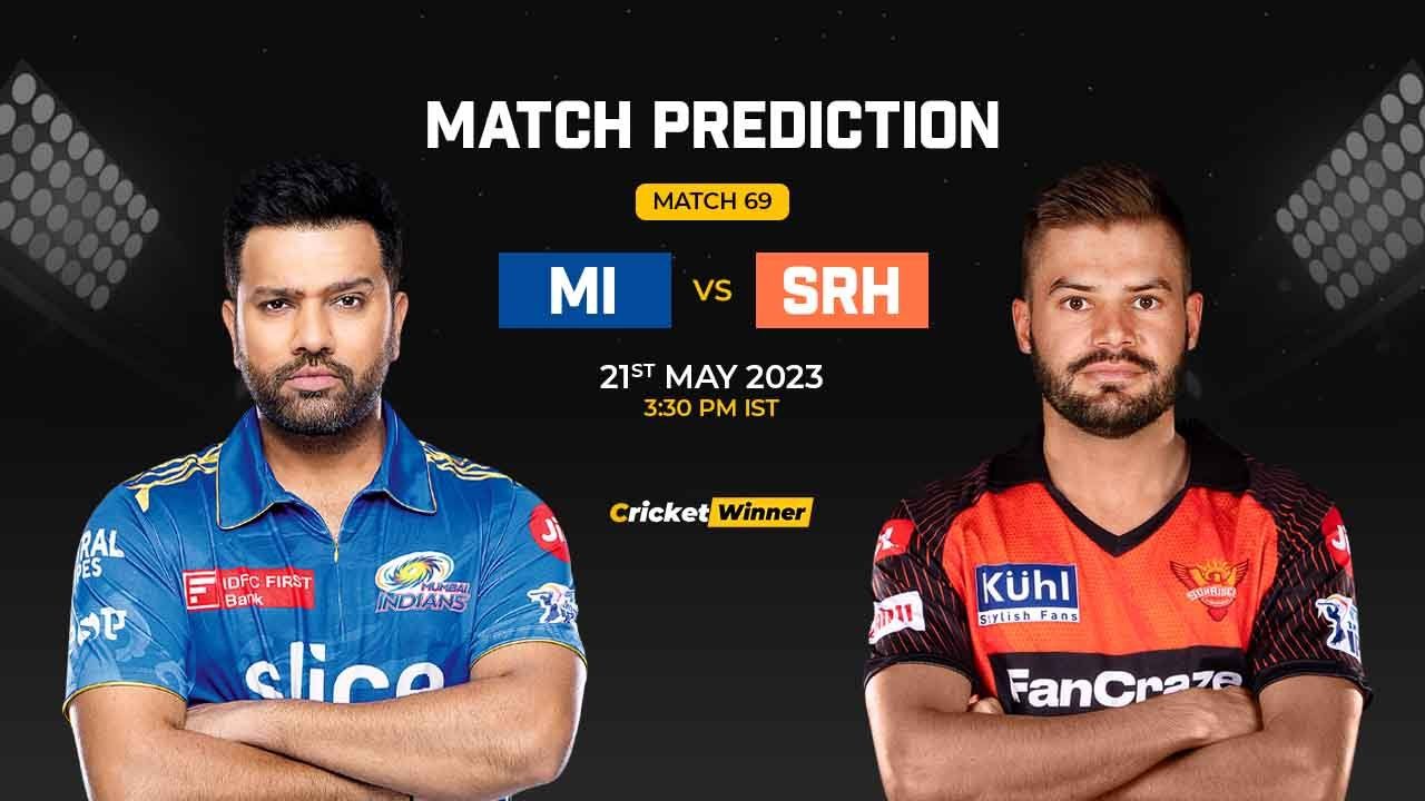 MI vs SRH Match Prediction- Who Will Win Today’s IPL Match Between Mumbai Indians and Sunrisers Hyderabad, IPL 2023, Match 69