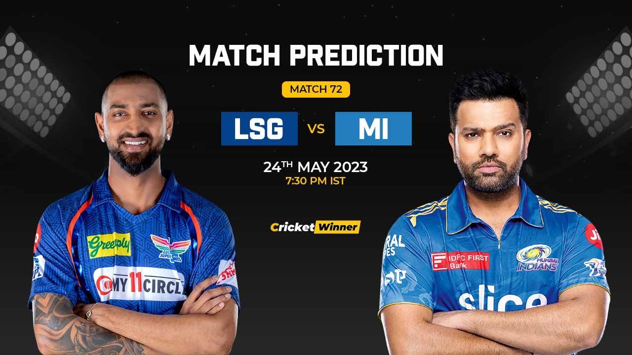 LSG vs MI Match Prediction- Who Will Win Today’s IPL Match Between Lucknow Super Giants and Mumbai Indians, IPL 2023, Eliminator