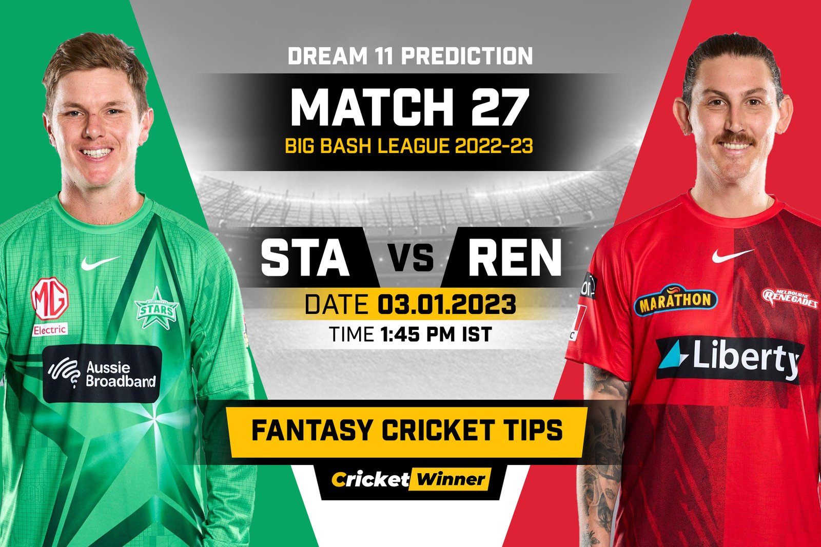 STA vs REN Dream11 Prediction, Fantasy Cricket Tips, Probable Playing 11, Pitch report & injury Updates