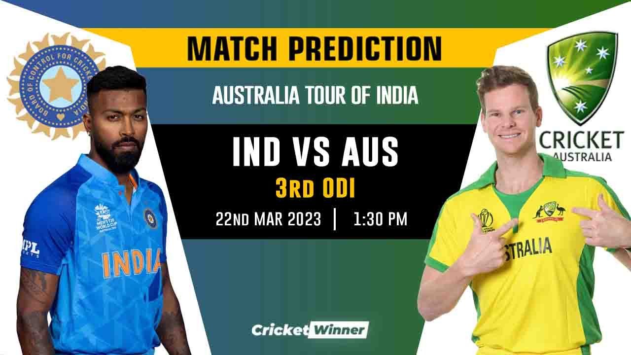 IND vs AUS 3rd ODI Match Prediction- Who Will Win the 3rd ODI Between India and Australia?