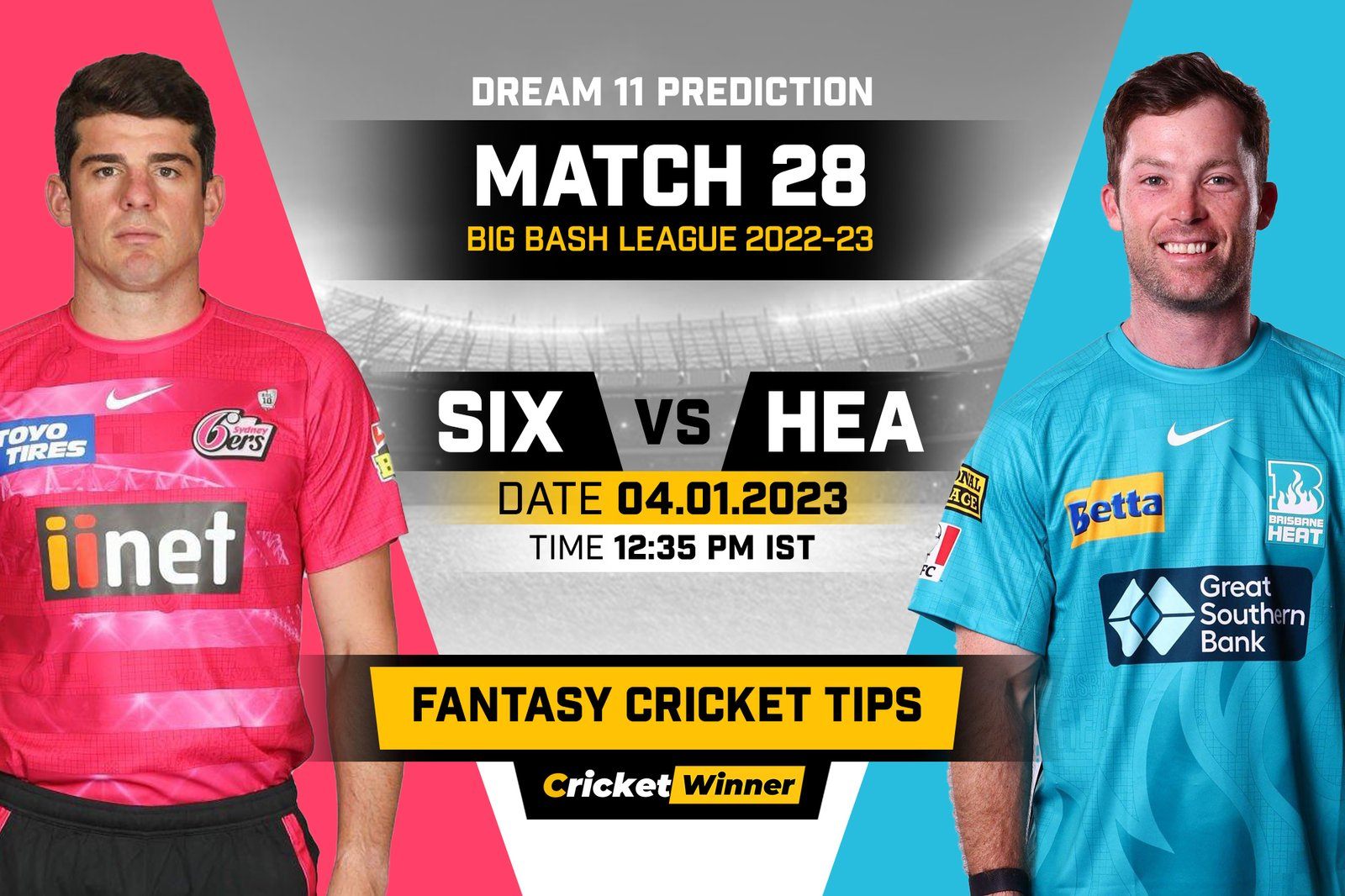 SIX vs HEA Dream11 Prediction, Fantasy Cricket Tips, Probable Playing 11, Pitch report & injury Updates