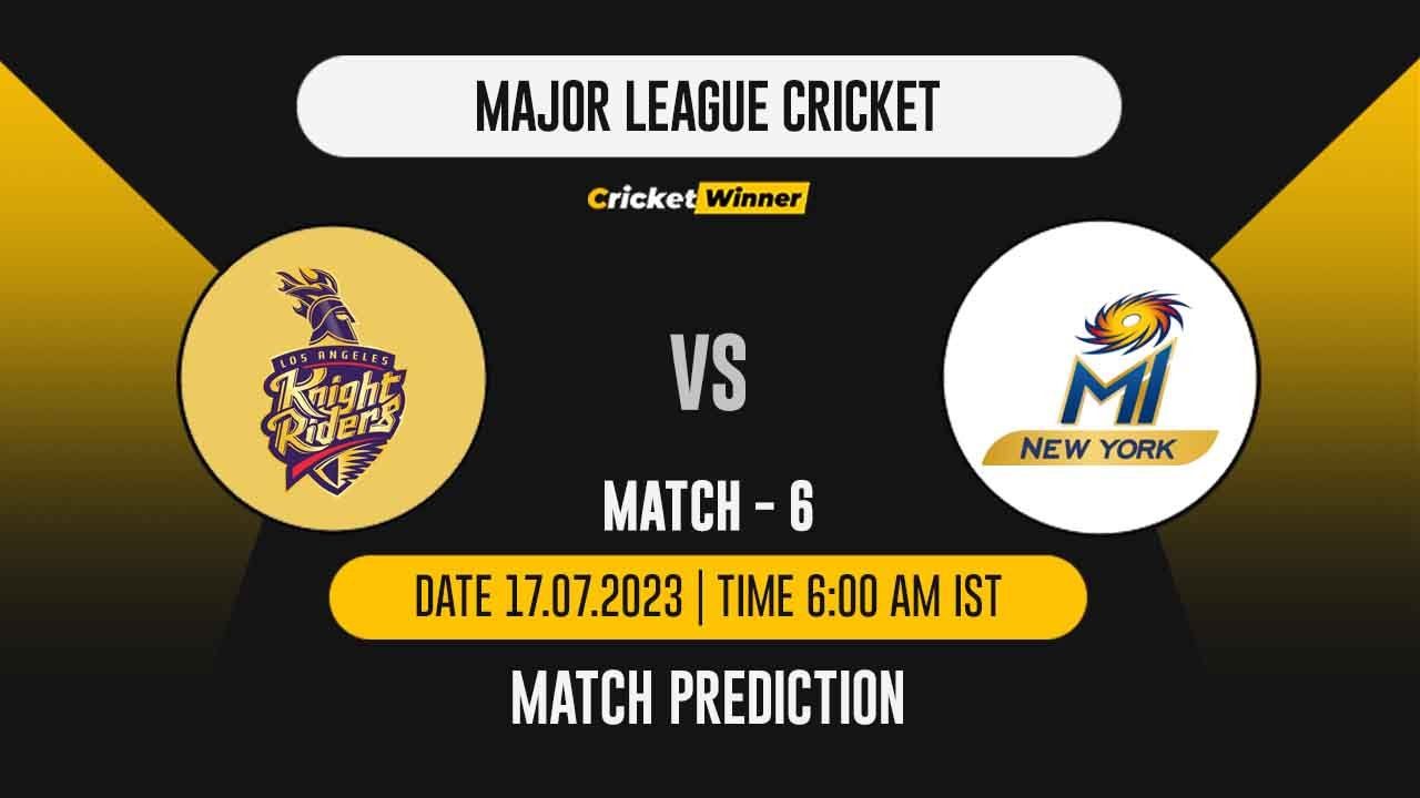 LAKR vs MINY Match Prediction- Who Will Win Today’s MLC Match Between Los Angeles Knight Riders and MI New York, MLC 2023, Match 6 - Cricket Winner