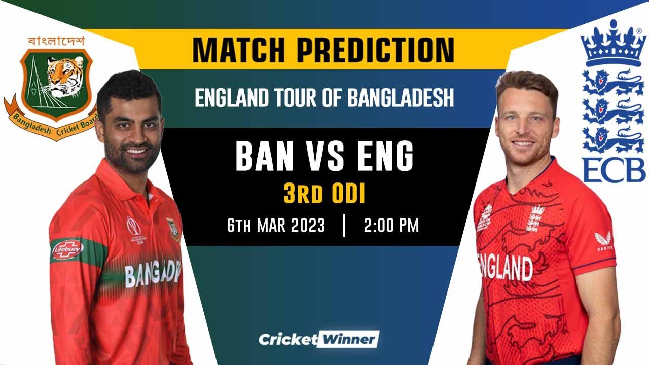 BAN vs ENG, 3rd ODI Match Prediction- Who Will Win Today's Match Between Bangladesh and England?
