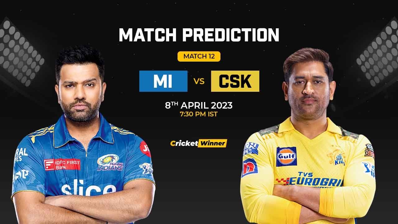 MI vs CSK Match Prediction- Who Will Win Today’s IPL Match Between Mumbai Indians vs Chennai Super Kings, IPL 2023, Match 12