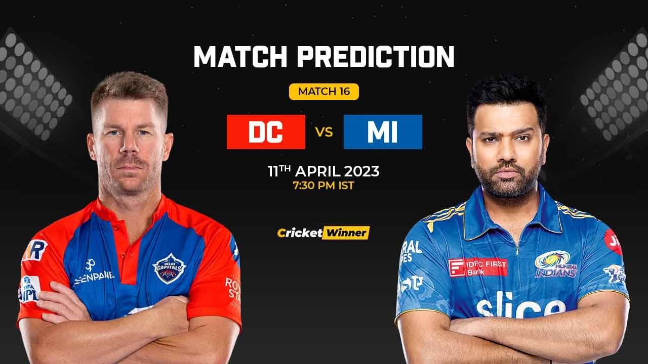DC vs MI Match Prediction- Who Will Win Today’s IPL Match Between Delhi Capitals vs Mumbai Indians, IPL 2023, Match 16