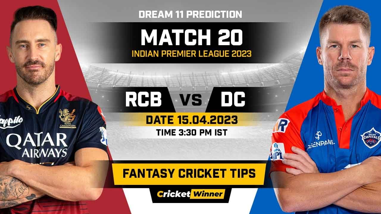 RCB vs DC Dream11 Prediction, Fantasy Cricket Tips, Probable Playing XI, Pitch Report & Injury Updates For 20th Match