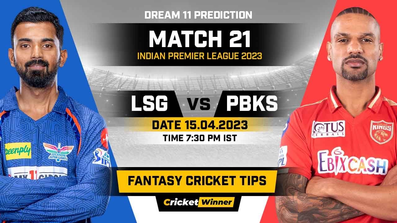 LSG vs PBKS Dream11 Prediction, Fantasy Cricket Tips, Probable Playing XI, Pitch Report & Injury Updates For 21th Match