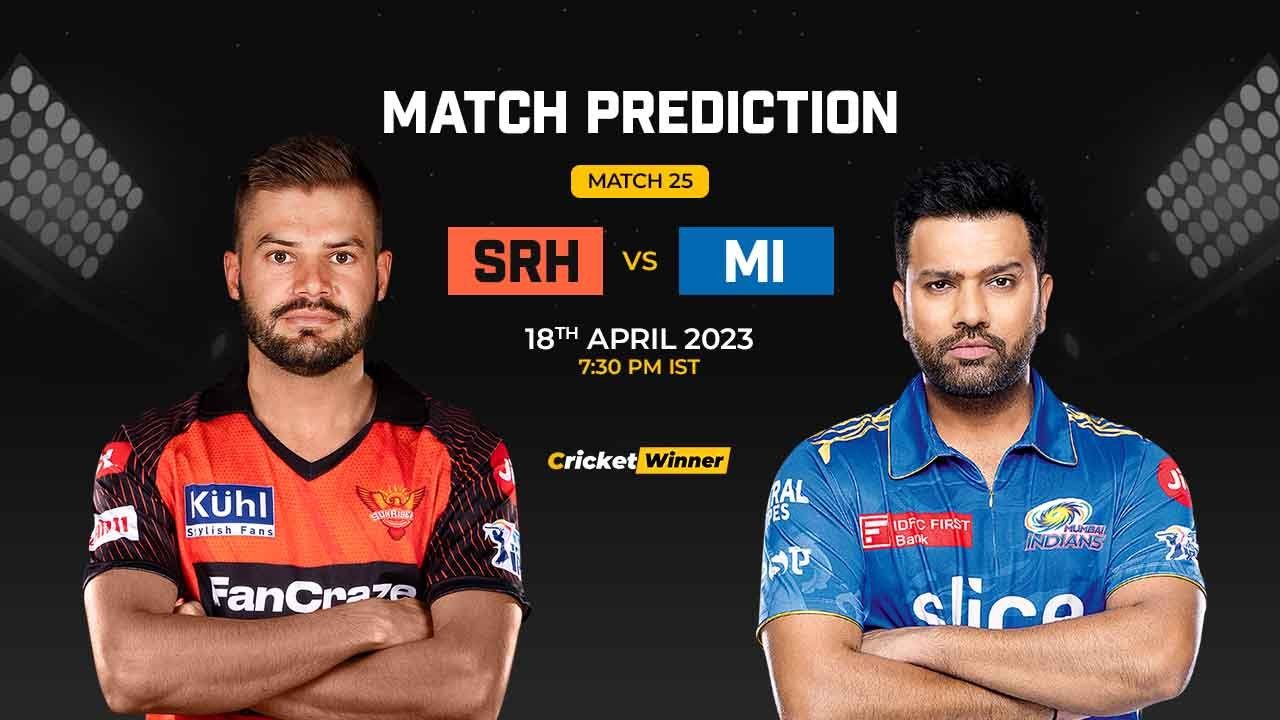 SRH vs MI Match Prediction- Who Will Win Today’s IPL Match Between Sunrisers Hyderabad vs Mumbai Indians, IPL 2023, Match 25