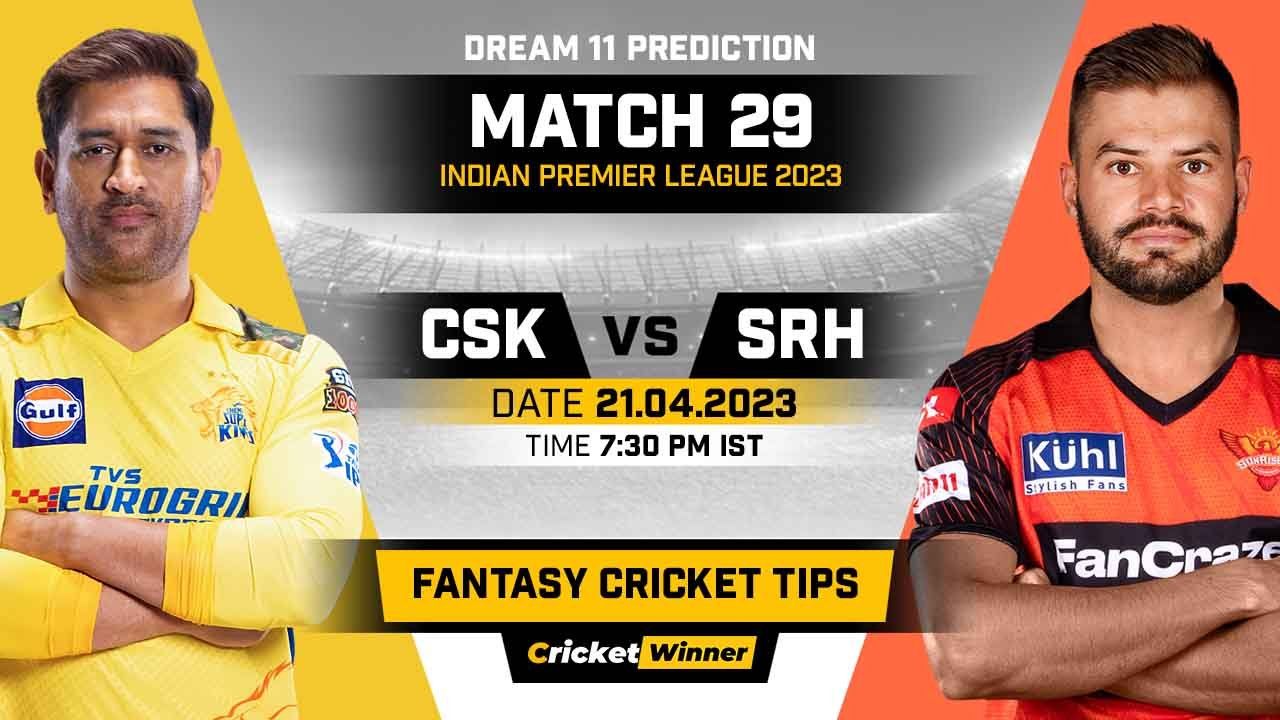 CSK vs SRH Dream11 Prediction, Fantasy Cricket Tips, Probable Playing XI, Pitch Report &amp; Injury Updates For 29th Match