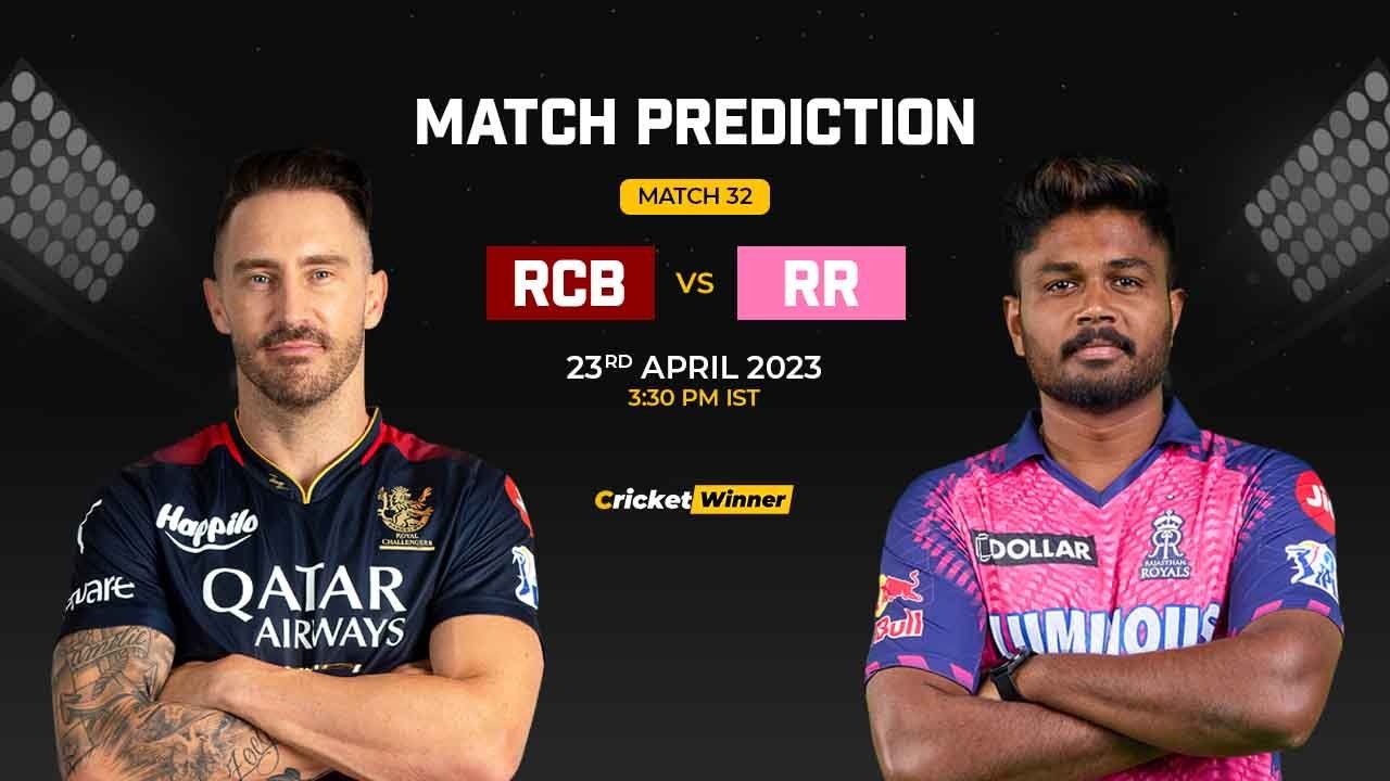 RCB vs RR Match Prediction- Who Will Win Today’s IPL Match Between Royal Challengers Bangalore and Rajasthan Royals, IPL 2023, Match 32
