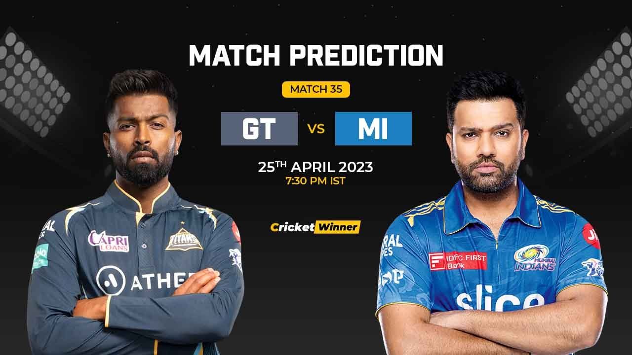 GT vs MI Match Prediction- Who Will Win Today’s IPL Match Between Gujarat Titans and Mumbai Indians, IPL 2023, Match 35