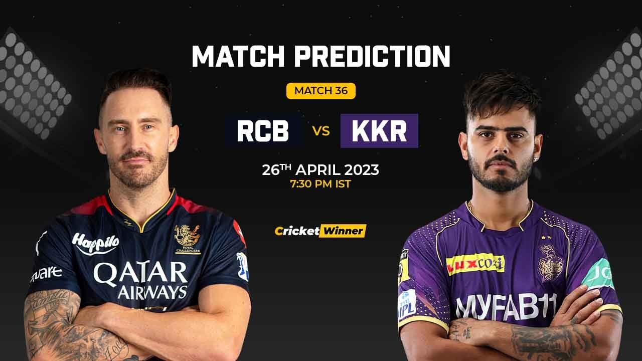RCB vs KKR Match Prediction- Who Will Win Today’s IPL Match Between Royal Challengers Bangalore and Kolkata Knight Riders, IPL 2023, Match 36