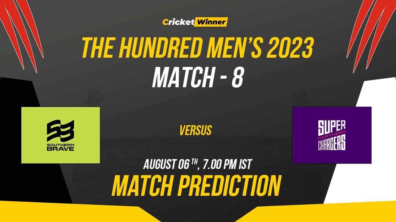 NOR vs SOU Match Prediction- Who Will Win Today’s Hundred Match Between Northern Superchargers and Southern Brave, The Hundred 2023, 8th Match