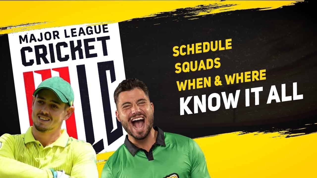 MLC 2023: Schedule and Squads, when and where- know it all