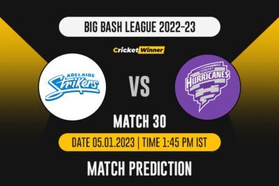 BBL 2022: Match 30, STR vs HUR, Who Will Win Today's BBL Match Between the Adelaide Strikers and Hobart Hurricanes?