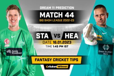 STA vs HEA Dream11 Prediction, Fantasy Cricket Tips, Probable Playing 11, Pitch report & injury Updates