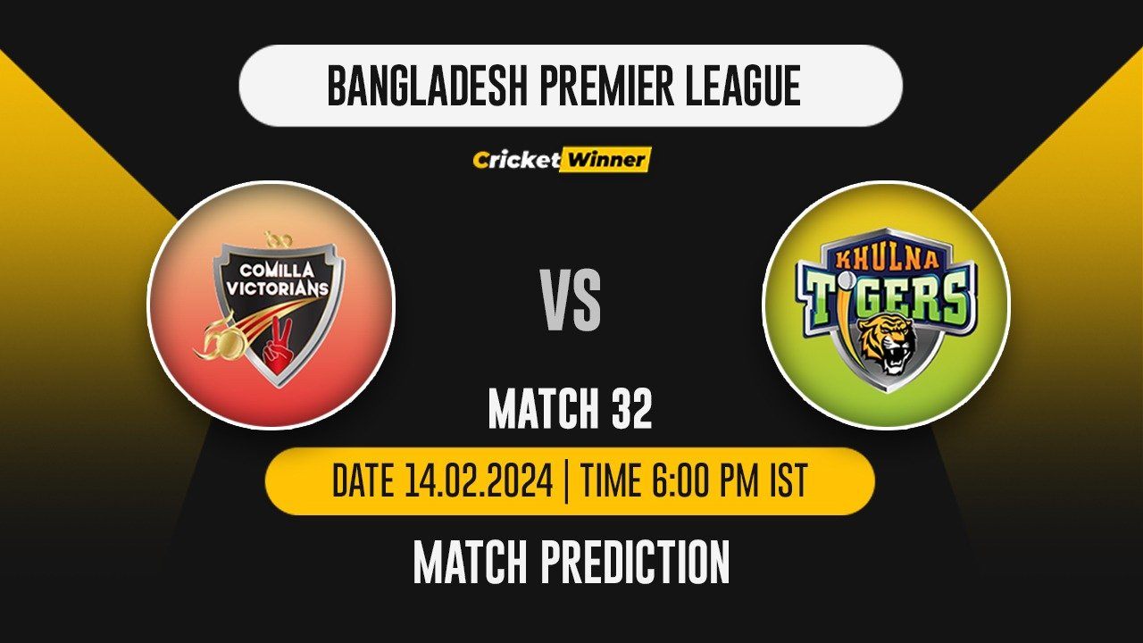 CV vs KT Match Prediction- Who Will Win Today’s T20 Match Between Comilla Victorians and Khulna Tigers, BPL, 32nd Match