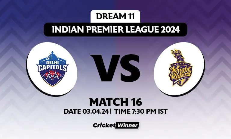 DC vs KKR Dream11 Prediction, Fantasy Cricket Tips, Probable Playing XI, Pitch Report & Injury Updates For 16th Match