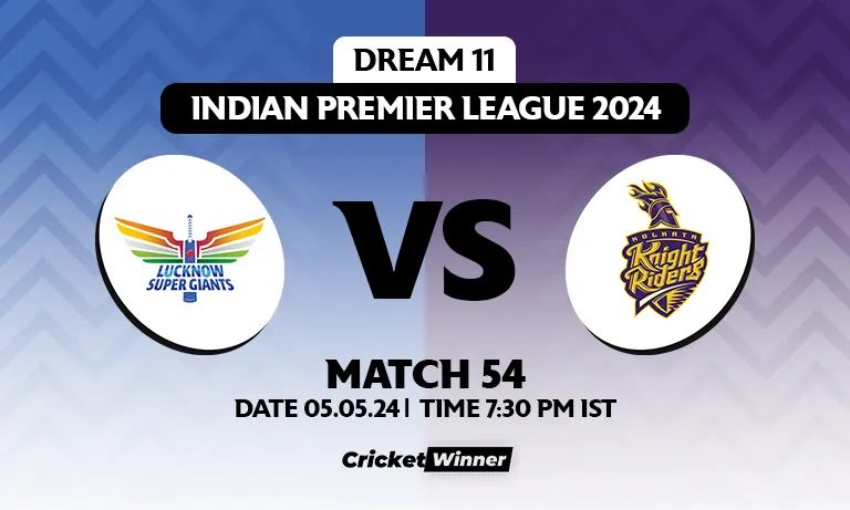 LSG vs KKR Dream11 Prediction, Fantasy Cricket Tips, Probable Playing XI, Pitch Report &amp; Injury Updates For 54th Match
