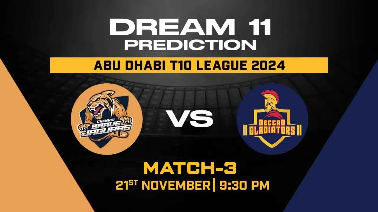 DG vs CBJ Dream11 Prediction, Deccan Gladiators vs The Chennai Braves, 03rd Match