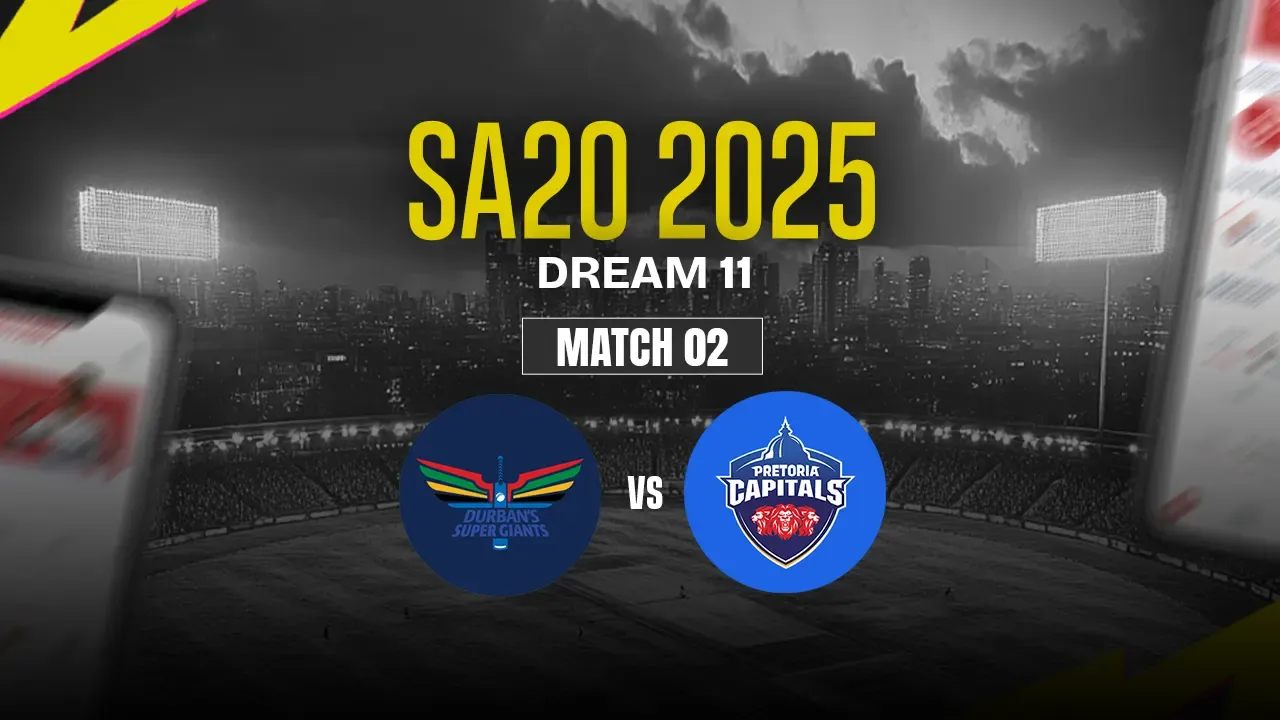 DSG vs PC Dream11 Prediction, Durban Super Giants vs Pretoria Capitals, 01st Match