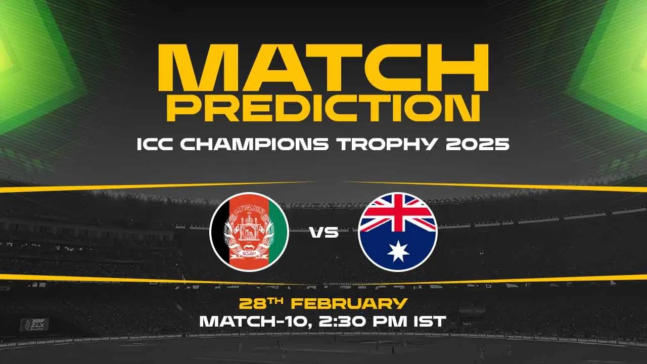 AFG vs AUS Today Match Prediction – Who Will Win? 