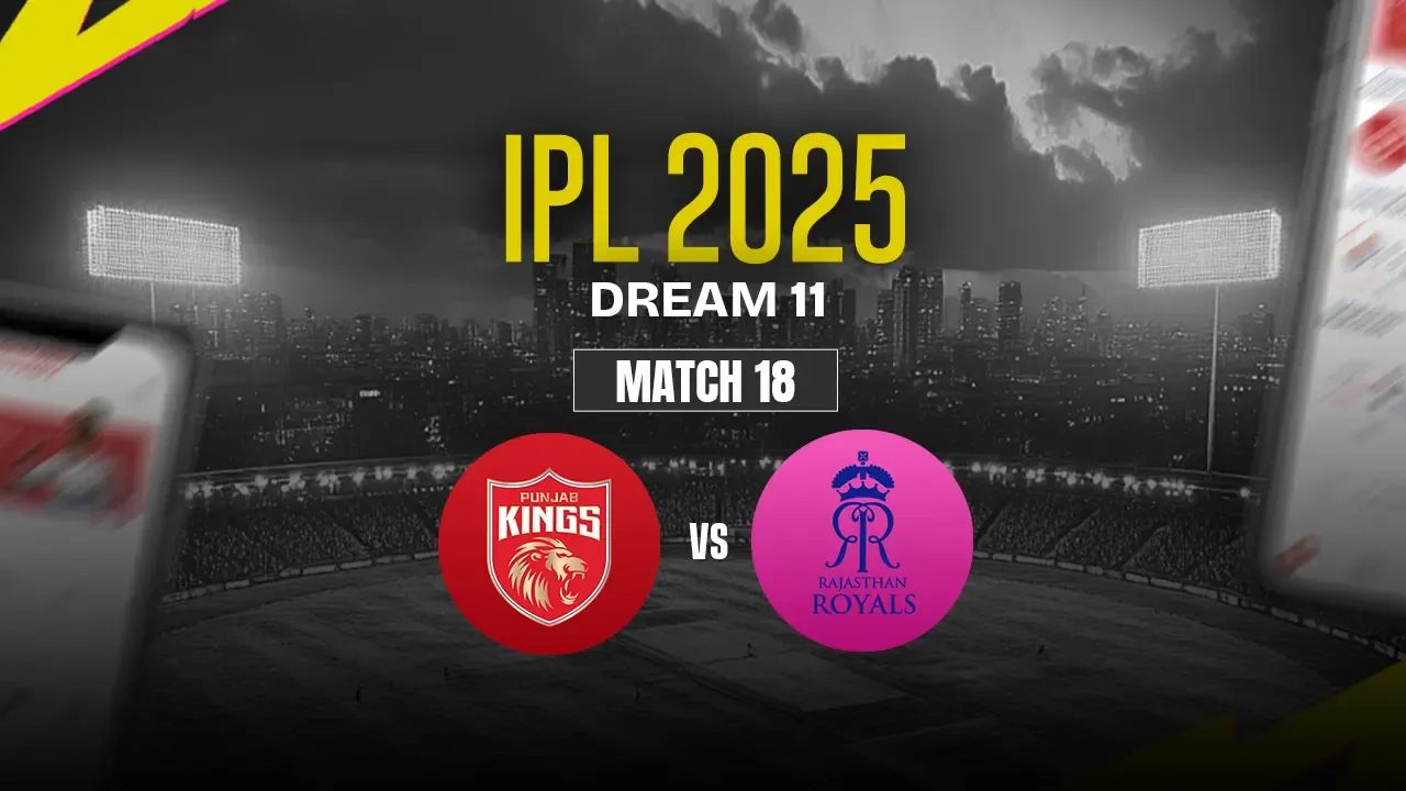 PBKS vs RR Dream11 Prediction, Punjab Kings vs Rajasthan Royals