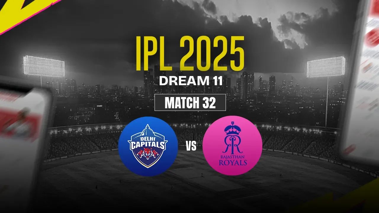 DC vs RR Dream11 Prediction, Delhi Capitals vs Rajasthan Royals