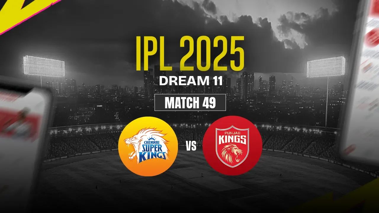 CSK vs PBKS Dream11 Prediction, Chennai Super Kings vs Punjab Kings