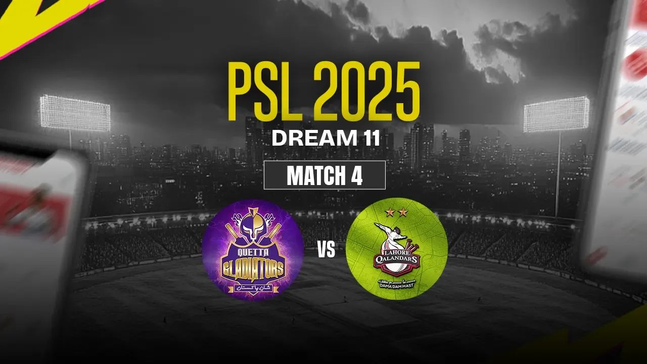QUE vs LAH Dream11 Prediction, Quetta Gladiators vs Lahore Qalandars