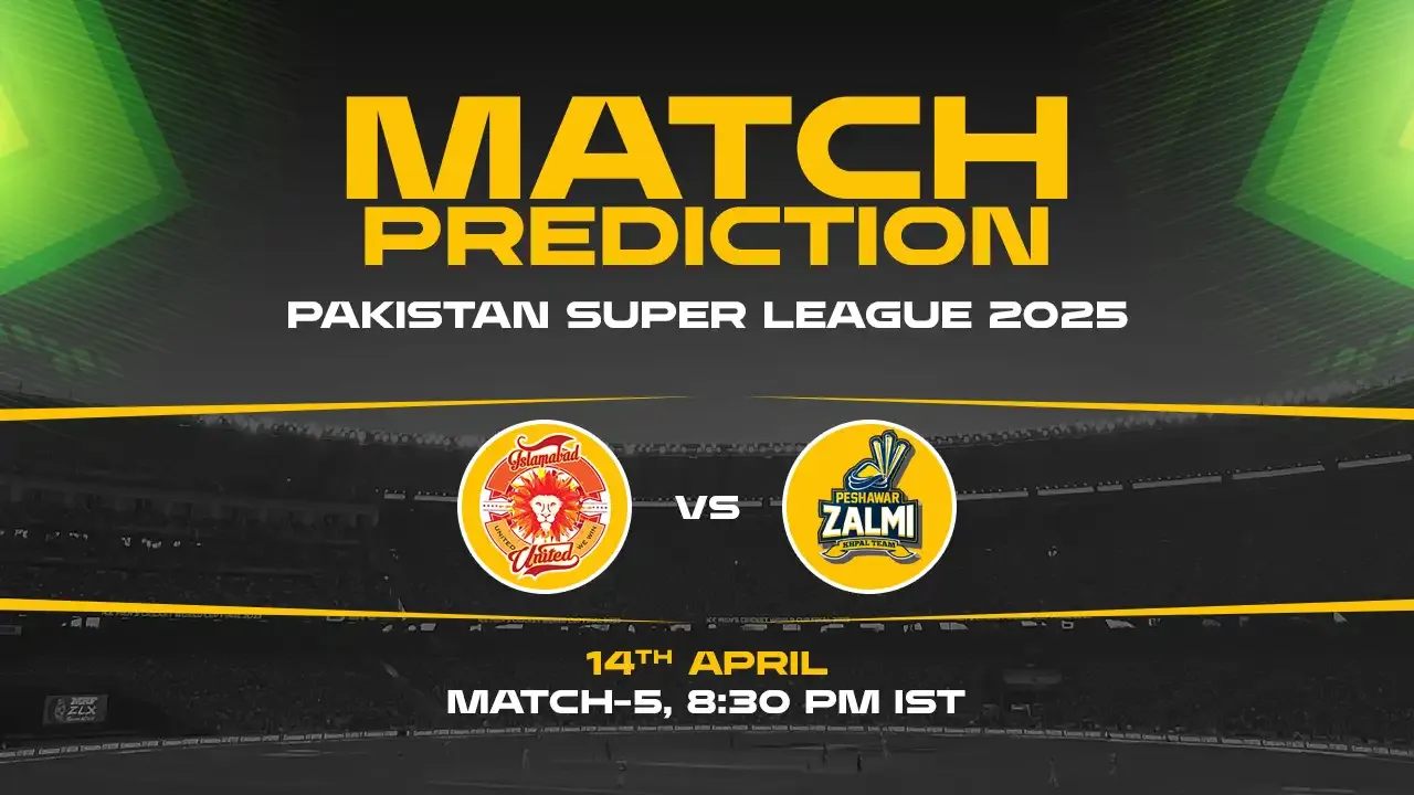PSL 2025: ISL vs PES Prediction– Match 5