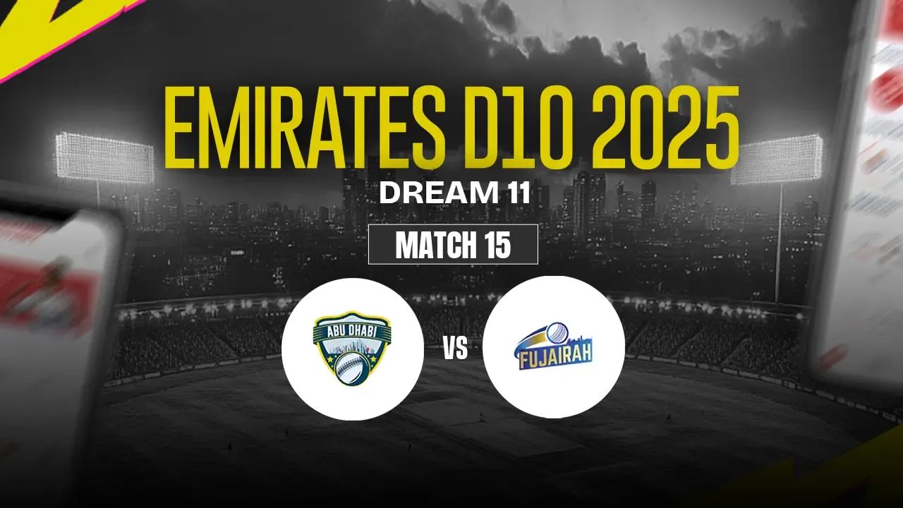ABD vs FUJ Dream11 Prediction, Abu Dhabi vs Fujairah