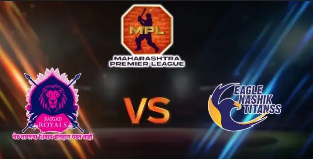 Raigad Royals vs Eagle Nashik Titans